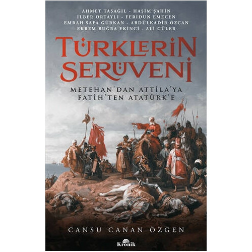 Türklerin Serüveni - Ahmet Taşağıl