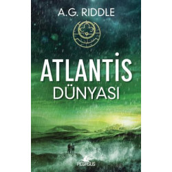 Atlantis Dünyası A. G. Riddle