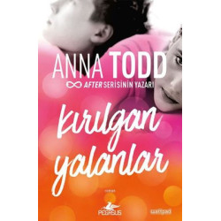 Kırılgan Yalanlar: The London Serisi-2 Anna Todd