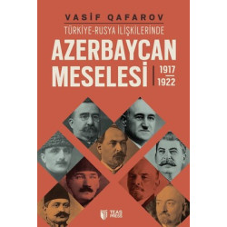 Azerbaycan Meselesi 1917-1922 Vasif Qafarov