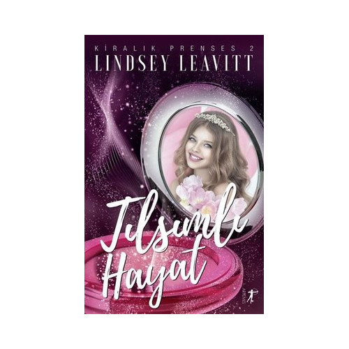 Tılsımlı Hayat-Kiralık Prenses 2 Lindsey Leavitt