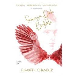 Sonsuza Dek Birlikte-Üç Kitap Bir Arada Elizabeth Chander
