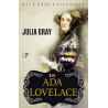 Ben Ada Lovelace: Asi - Dahi - Vizyoner Julia Gray
