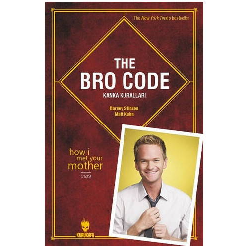 The Bro Code-Kanka Kuralları Barney Stinson