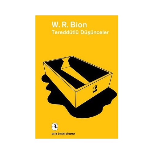 Tereddütlü Düşünceler W.R. Bion
