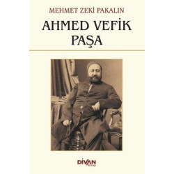 Ahmed Vefik Paşa Mehmet...