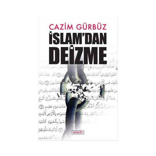 İslam'dan Deizme Cazim Gürbüz