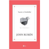 Susam ve Zambaklar John Ruskin