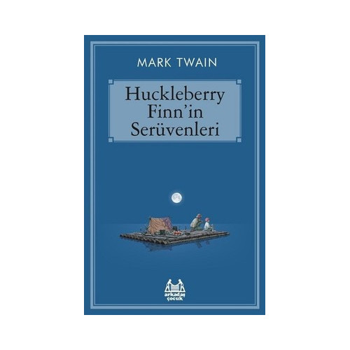 Huckleberry Finn'in Serüvenleri Mark Twain