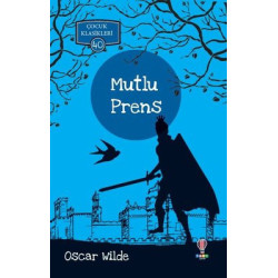 Mutlu Prens-Çocuk Klasikleri 40 Oscar Wilde
