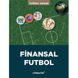 Finansal Futbol - Tuğrul Akşar