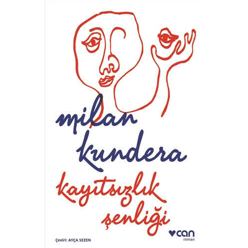 Kayıtsızlık Şenliği - Milan Kundera
