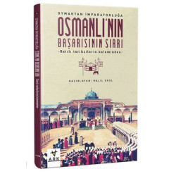 Osmanlı'nın Başarısının Sırrı