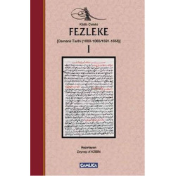 Fezleke 1 Osmanlı Tarihi 1000-1065/1591-1655 Katip Çelebi