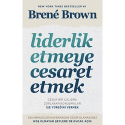 Liderlik Etmeye Cesaret Etmek Brene Brown