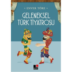 Geleneksel Türk Tiyatrosu Enver Töre