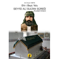 Ehl-i Beyt Yolu: Seyyid Ali...