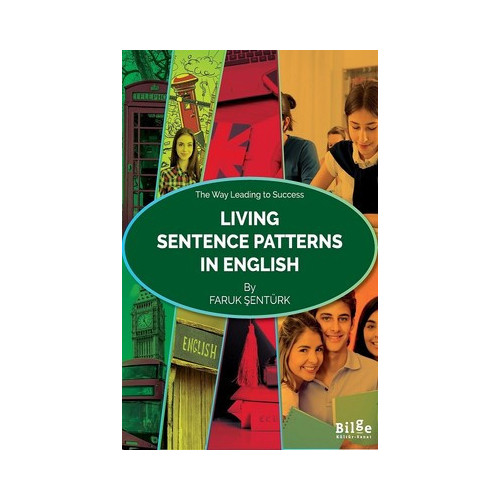 Living Sentence Patterns in English Faruk Şentürk