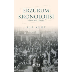 Erzurum Kronolojisi-Yirminci Yüzyıl Ali Kurt