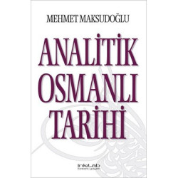 Analitik Osmanlı Tarihi Mehmet Maksudoğlu