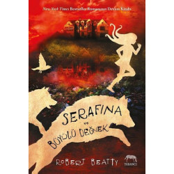Serafina ve Büyülü Değnek Robert Beatty
