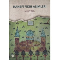 Hanefi Fıkıh Alimleri Ahmet Özel