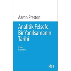 Analitik Felsefe-Bir Yanılsamanın Tarihi Aaron Preston