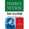 Tan Kızıllığı Friedrich Nietzsche