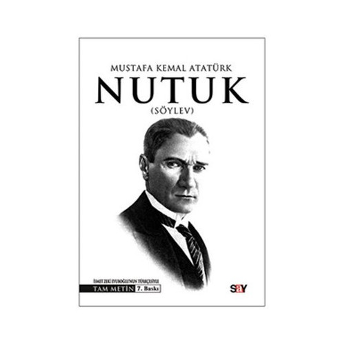 Nutuk -Tam Metin Mustafa Kemal Atatürk
