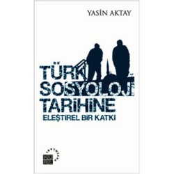 Türk Sosyoloji Tarihine...