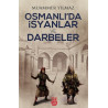 Osmanlı'da İsyanlar ve Darbeler Muammer Yılmaz