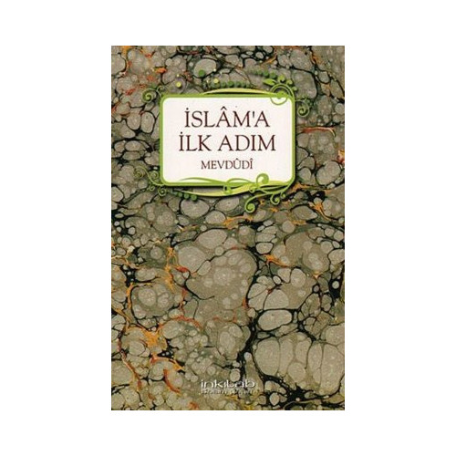 İslam'a İlk Adım Seyyid Ebu'l-A'la el-Mevdudi