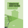 Türkiye'de Konut Balonu - İnşaat Gayrimenkul Furyası ve Türkiye Ekonomisi Sinan Araman