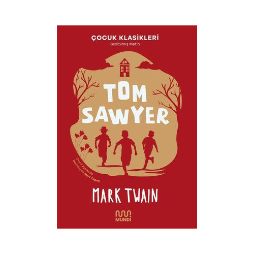 Tom Sawyer - Çocuk Klasikleri Mark Twain
