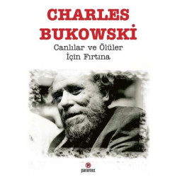 Canlılar ve Ölüler İçin Fırtına Charles Bukowski