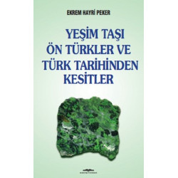 Yeşim Taşı Ön Türkler ve...