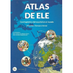 Atlas de ELE-Geolingüistica del espanol en el mundo I. Europa oriental  Kolektif