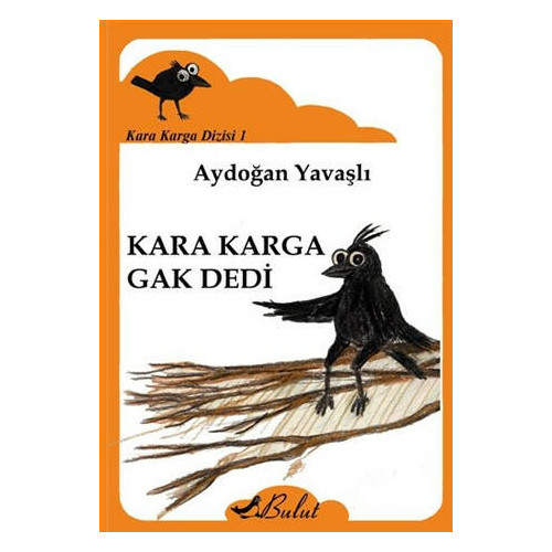 Kara Karga Gak Dedi - Aydoğan Yavaşlı