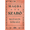Katalin Sokağı Magda Szabo