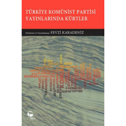 Türkiye Komünist Partisi Yayınlarında Kürtler - Kolektif