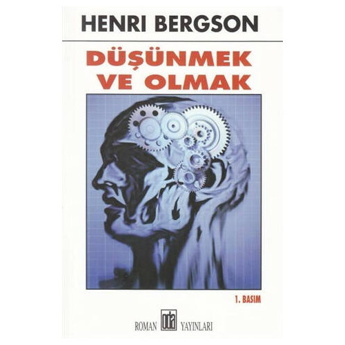 Düşünmek ve Olmak - Henri Bergson