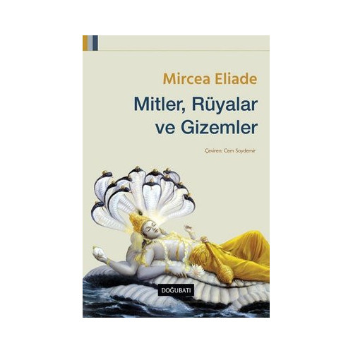 Mitler Rüyalar Ve Gizemler Mircea Eliade