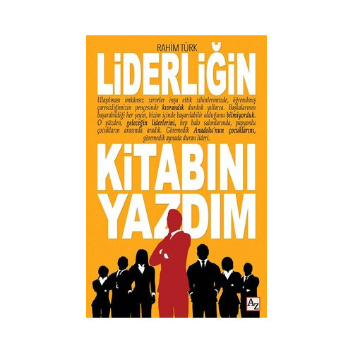 Liderliğin Kitabını Yazdım Rahim Türk