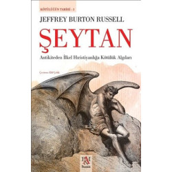 Şeytan-Kötülüğün Tarihi 1 Jeffrey Burton Russell