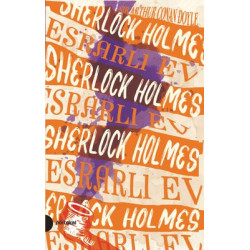 Sherlock Holmes 4-Esrarlı Ev Sir Arthur Conan Doyle