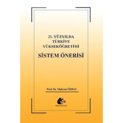 21.Yüzyılda Türkiye Yükseköğretimi Sistem Önerisi Mahmut Özbay