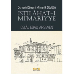 Osmanlı Dönemi Mimarlık Sözlüğü Celal Esad Arseven