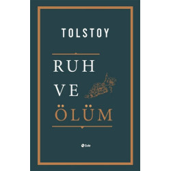 Ruh ve Ölüm - Lev Nikolayeviç Tolstoy