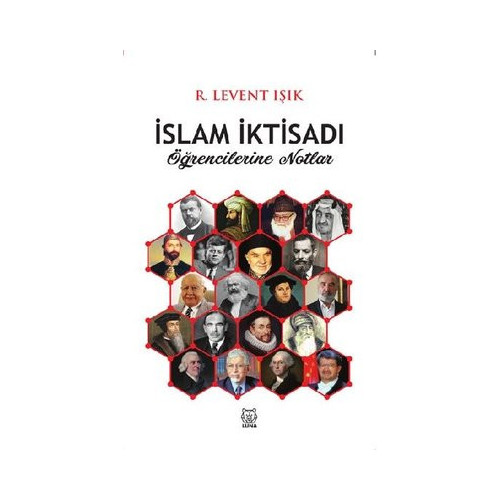 İslam İktisadi Öğrencilerine Notlar R. Levent Işık