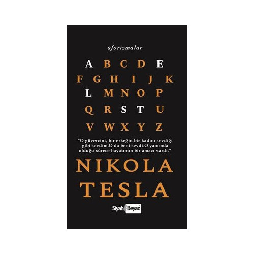 Aforizmalar-Nikola Tesla Nikola Tesla